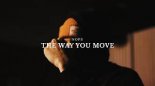 NOPS - The Way You Move