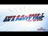 DJ Uto Presents Sven-R-G vs. Bass-T - On a Party Trip (Verano Remix)