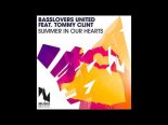 Basslovers united feat. Tommy Clint - Summer in our hearts (Hands up freaks remix)