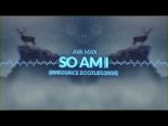 Ava Max - So Am I (DJ Bounce Bootleg 2020)