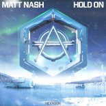 Matt Nash - Hold On (Original Mix)