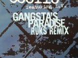 Coolio feat. L.V. - Gangsta's Paradise (Ruks Remix)