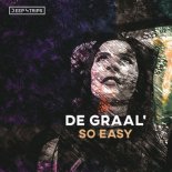 DE GRAAL' - So Easy (Original Mix)