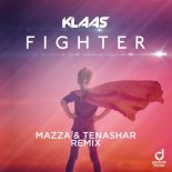 Klaas - Fighter (Mazza & Tenashar Extended Remix)
