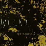 Wilki - Moja ''Baby''