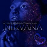 Omer Bukulmezoglu - Nirvana (Original Mix)