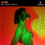 Mari Ferrari & Kaskeiyp - My Mind (Original Mix)