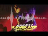 Rompasso - Kamikaze (VIP Club Remix)