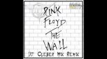 Pink Floyd - The Wall (DJ Cleber Mix)