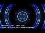 David Guetta & Sia - Flames 2k20  (Dj Piere italian eiffel 65 style dancefloor remix)