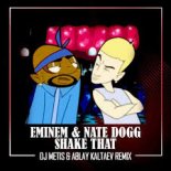 Eminem ft. Nate Dogg - Shake That (Metis & Ablay Kaltaev Remix)