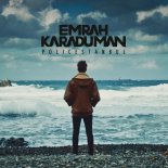 Emrah Karaduman - Policestanbul (Original Mix)
