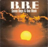 B.B.E. - Seven Days And One Week