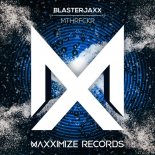 Blasterjaxx - MTHRFCKR (Original Mix)