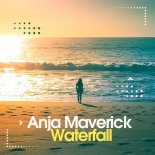 Anja Maverick - Waterfall (Highpass Club Mix)