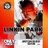 Linkin Park - What I've Done (Anton Rudd & Sdob Remix) (Radio Edit)