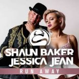 Shaun Baker Feat. Jessica Jean - Run Away (Klaas Original Extended Mix)