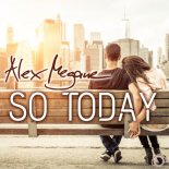 Alex Megane - So Today (Original 2020 Extended Mix)