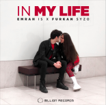 Emrah Is x Furkan Syzo - In My Life (Original Mix)