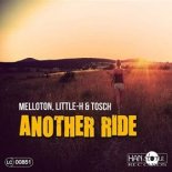 Melloton, Little-H & Tosch - Another Ride (Radio Edit)