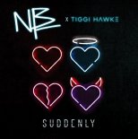 NBLM x Tiggi Hawke - Suddenly (Original Mix)