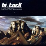 Hi Tack - Say Say Say (Kandy Bootleg)