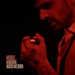 Michele Morrone - Watch Me Burn