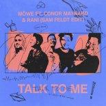 Möwe - Talk To Me (feat. Conor Maynard & RANI) (Sam Feldt Edit)