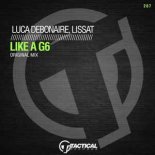 Luca Debonaire, Lissat - Like A G6 (DJ Szwed Bootleg 2019)