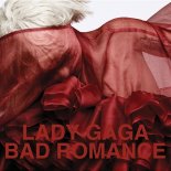 Lady GaGa - Bad Romance (Dance Remix)