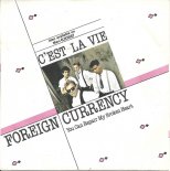 Foreign Currency - C'est La Vie