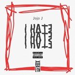 Jojo J - I Hate (Original Mix)