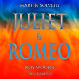 Martin Solveig & Roy Woods - Juliet & Romeo (Joy Club Remix)