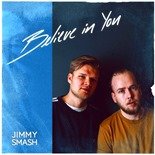 Jimmy Smash - Believe in You (Original Mix)
