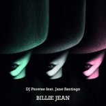 DJ Peretse feat. Jane Santiago - Billie Jean