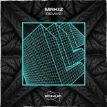 MRKIZ - Revive (Extended Mix)