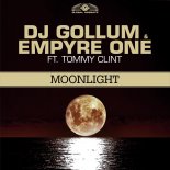 Dj Gollum & Empyre One ft. Tommy Clint - Moonlight (Extended Mix)