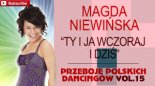 Magda Niewińska - Ty i ja wczoraj i dziś