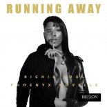 Richiesoul - Running Away feat. Phoenyx Novelle (Radio Edit)