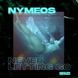 Nymeos - Never Letting Go (Original Mix)
