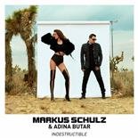 Markus Schulz, Adina Butar - Indestructible (Extended Mix)