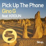 Gino G - Pick Up the Phone feat. KROUN