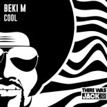 Beki M - Cool (Original Mix)