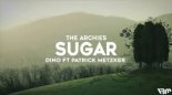 The Archies - Sugar ( Dino feat Patrick Metzker Bootleg)