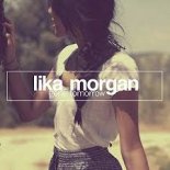 Lika Morgan - Gone Tomorrow (C. Baumann Remix)