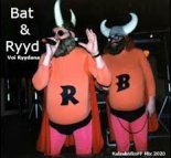Bat & Ryyd - Voi Ryydana (KalashnikoFF Mix 2020)