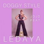 JoJo feat. LEDAYA - Doggy Style (Extended)
