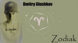 Dmitry Glushkov - Zodiak (Dreamcatcher 2) (Original Mix)