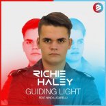 Richie Haley feat. Nino Lucarelli - Guiding Light (Original Mix)