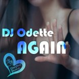 DJ Odette - Again (Original Mix)